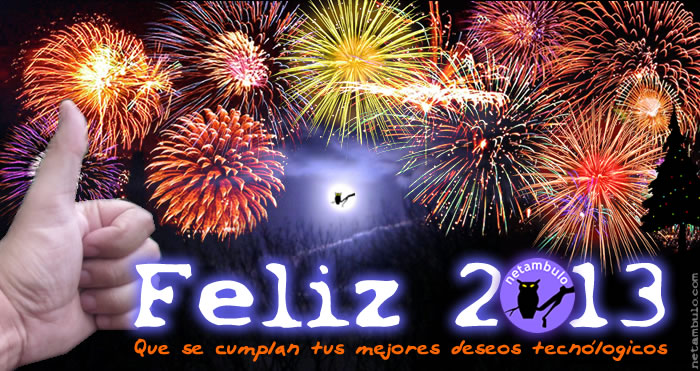 Feliz Año Nuevo 2013 Feliz 2013 Netambulo
